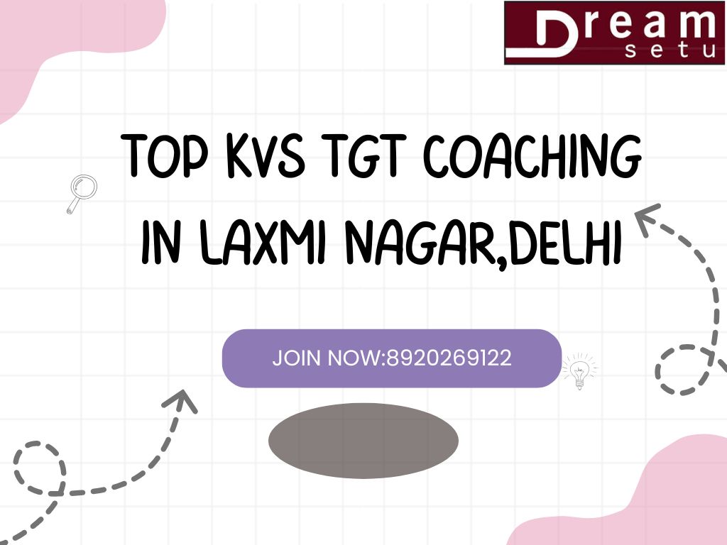 top-kvs-tgt-coaching-in-laxmi-nagar-delhi.jpg