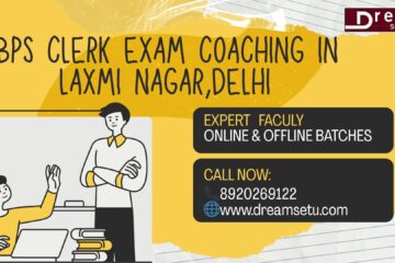 IBPS CLERK EXAM COACHING IN LAXMI NAGAR,DELHI