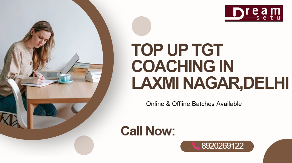 top-up-tgt-coaching-in-laxmi-nagar-delhi.jpg