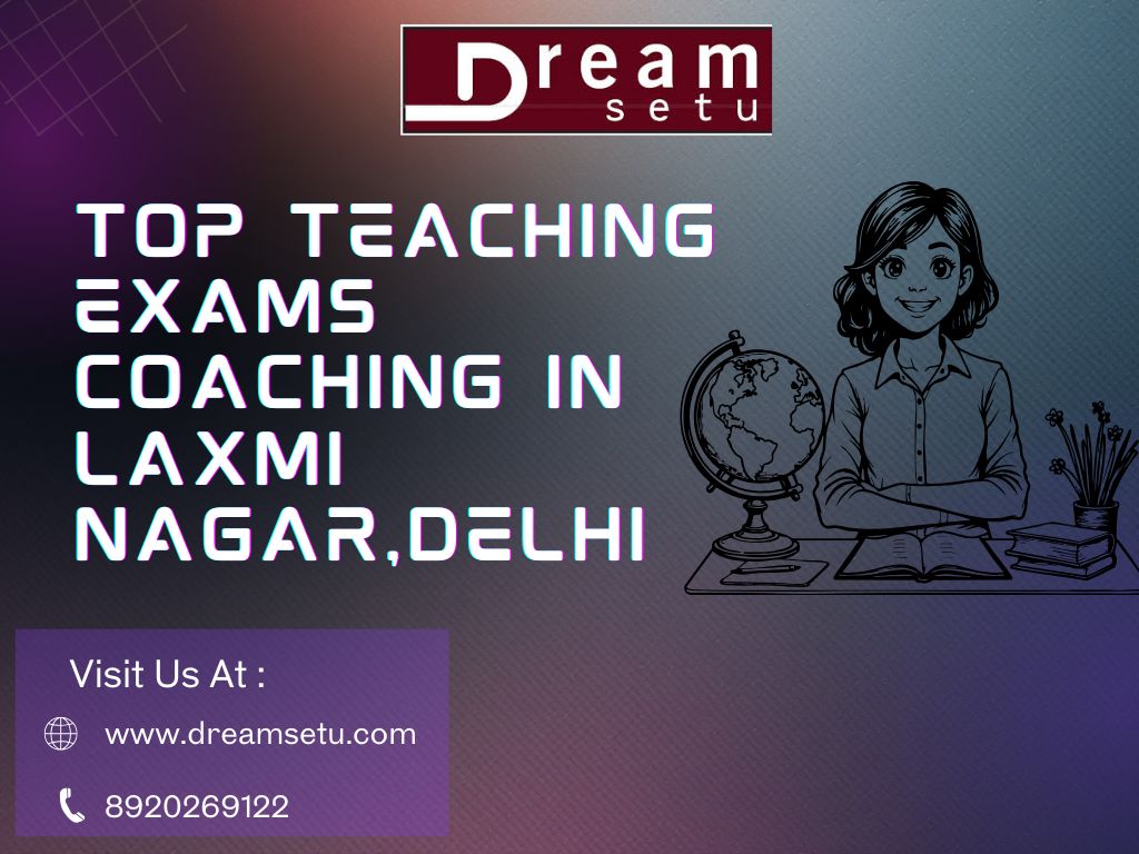 top-teaching-exam-coaching- in -laxmi -nagar-delhi.jpg