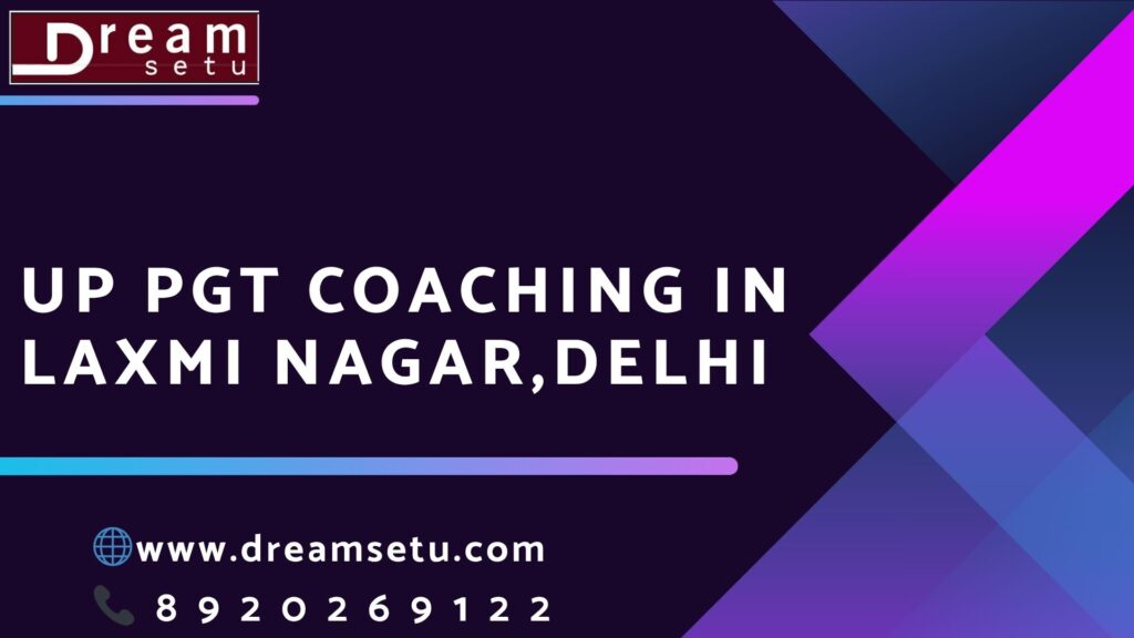 up -pgt -coaching- in-laxmi -nagar-delhi.jpg