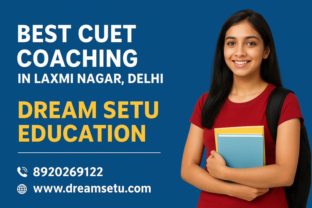 Best CUET Coaching in Laxmi Nagar, Delhi.jpg