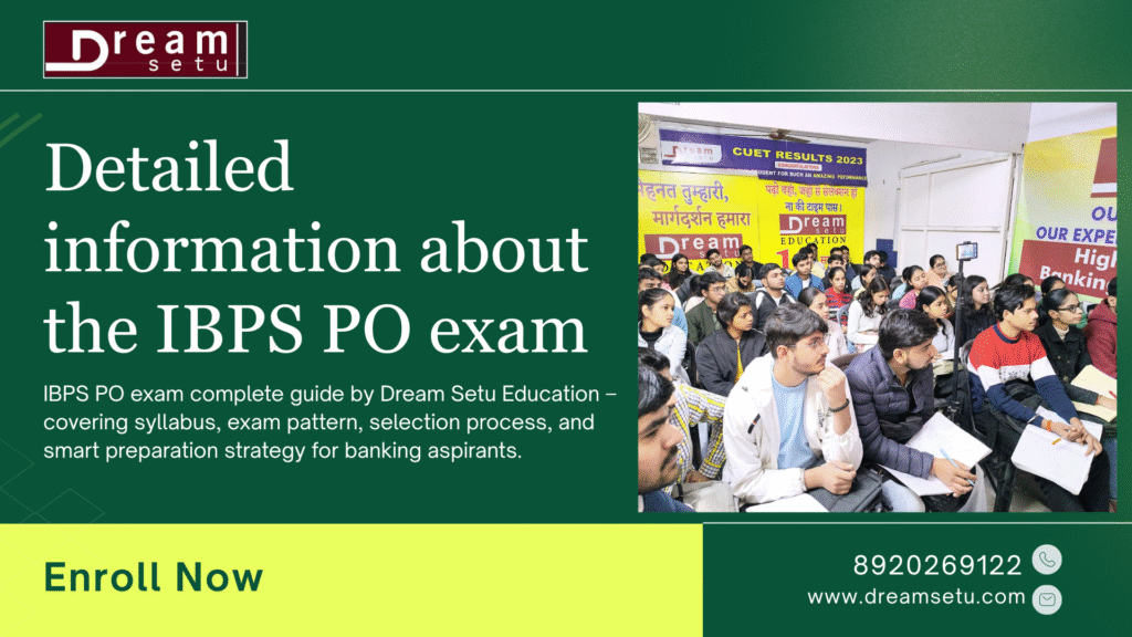 Detailed information about the IBPS PO exam