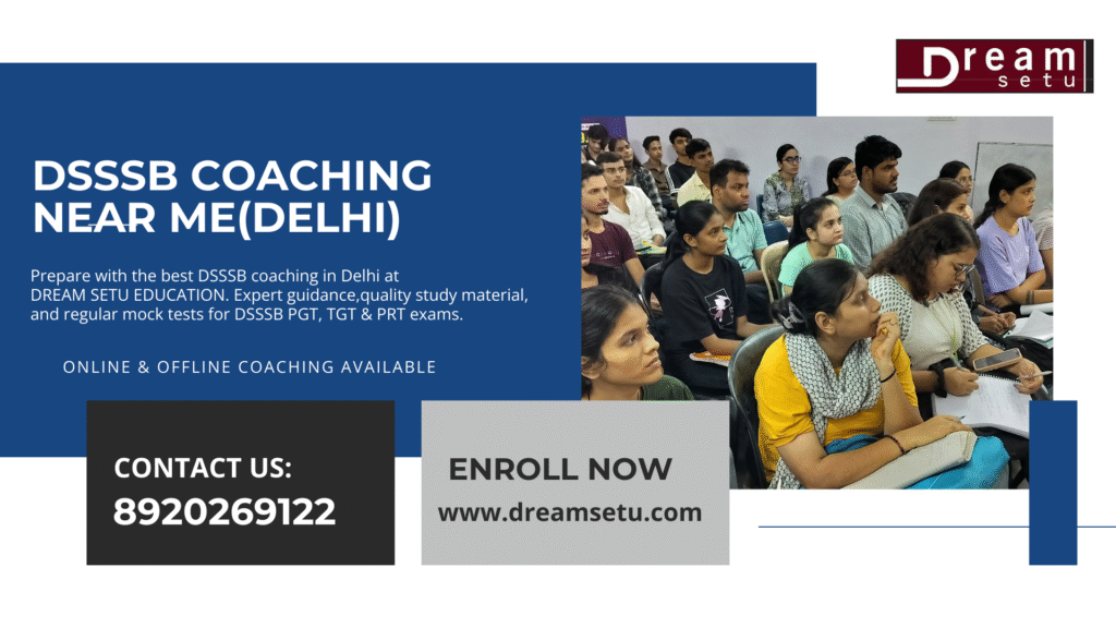 Dsssb coaching near me(delhi)