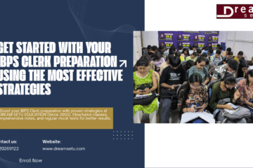 Get started with your IBPS Clerk preparation using the most effective strategies