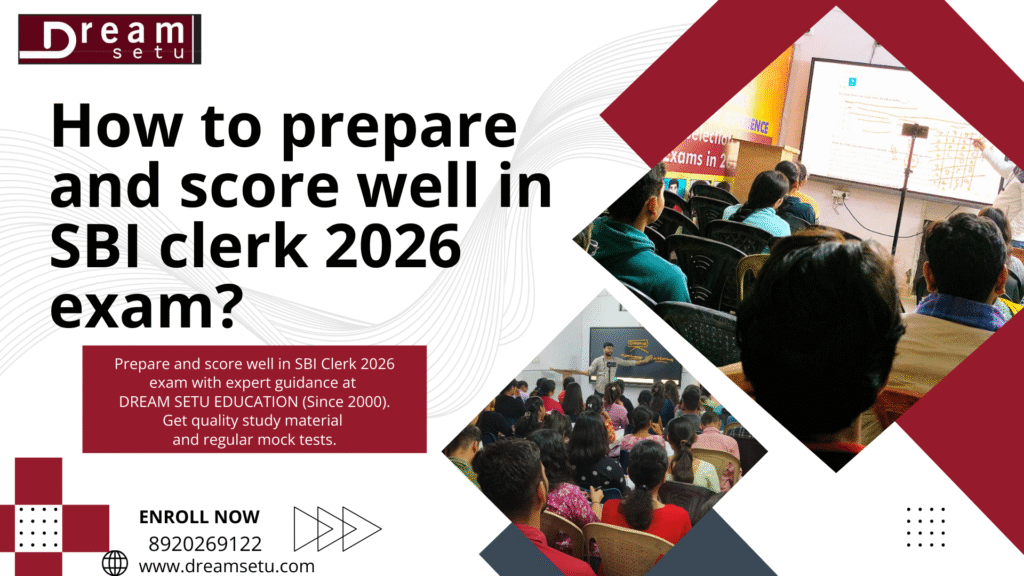 How to prepare and score well in SBI clerk 2026 exam