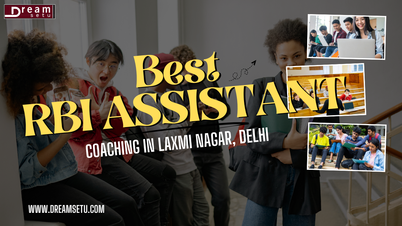 BEST RBI ASSISTANT COACHING IN LAXMI NAGAR, DELHI.png