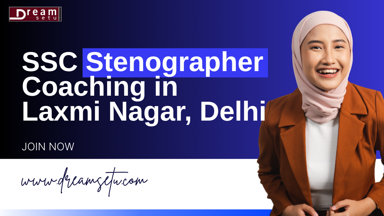 DS- SSC Stenographer Coaching in Laxmi Nagar, Delhi.png