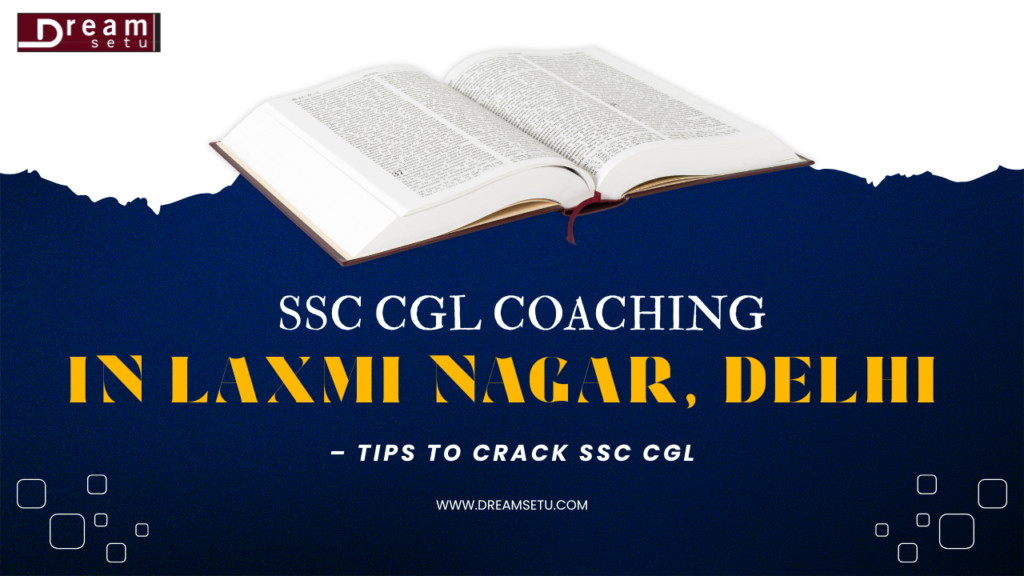 SSC CGL Coaching in Laxmi Nagar, Delhi.png