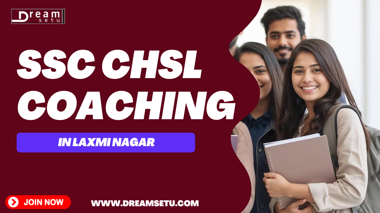 DS- SSC CHSL Coaching in Laxmi Nagar.png