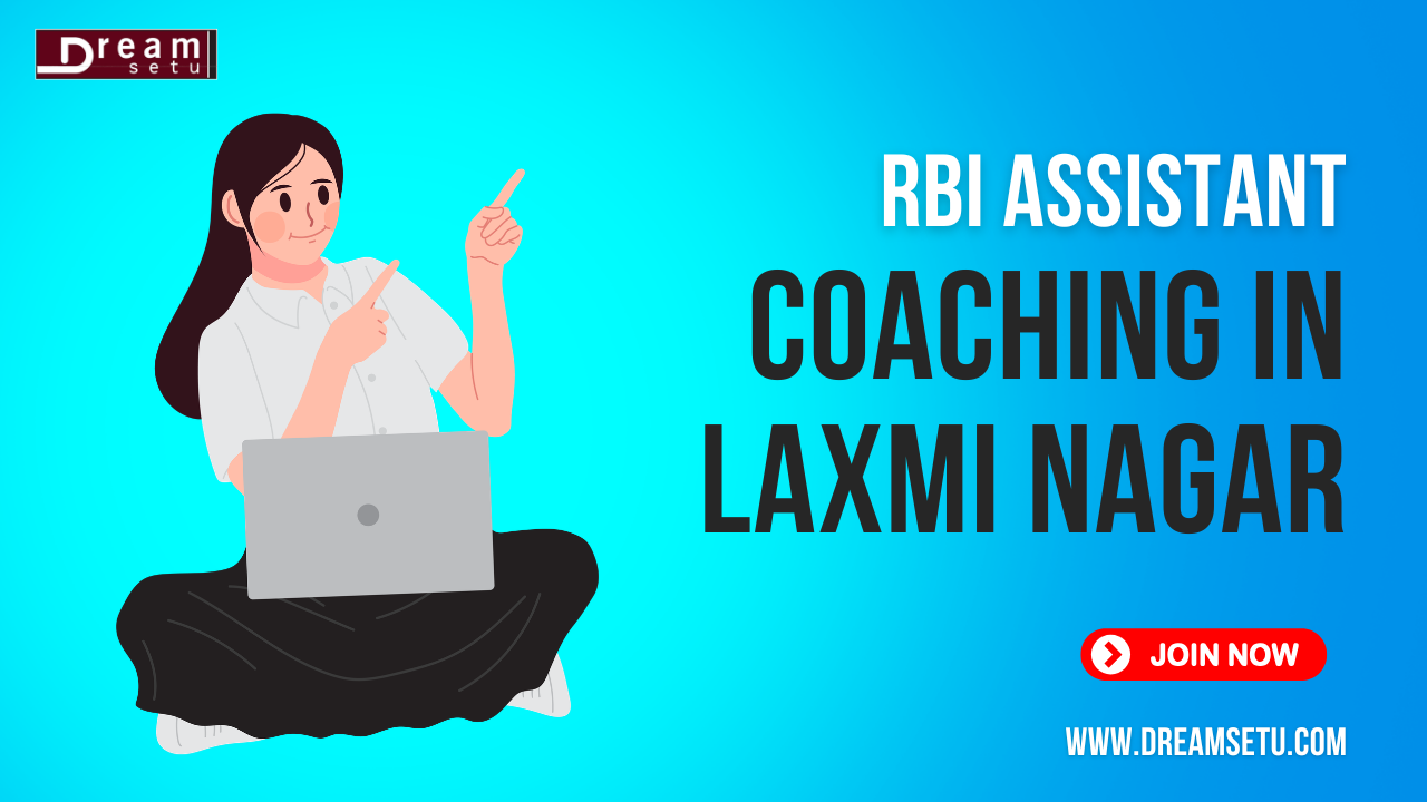 ds- rbi assistant Coaching in Laxmi Nagar.png