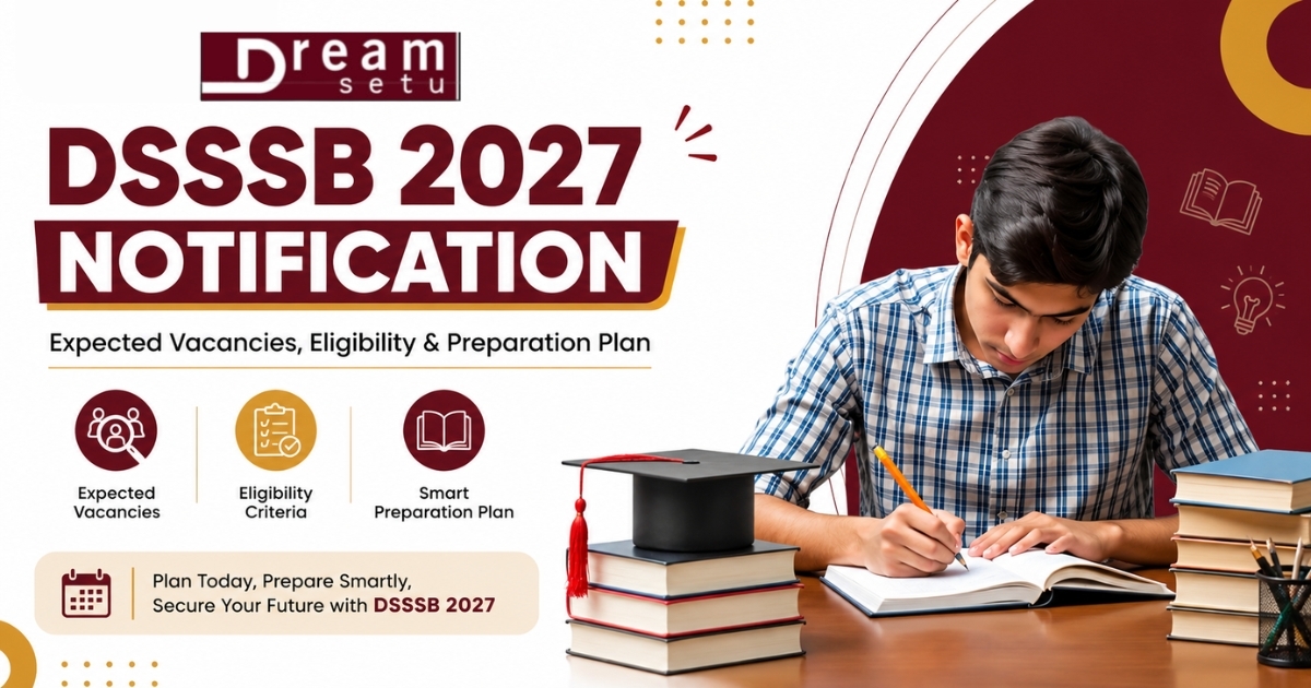 DSSSB Coaching in Delhi for 2027 exam preparation plan