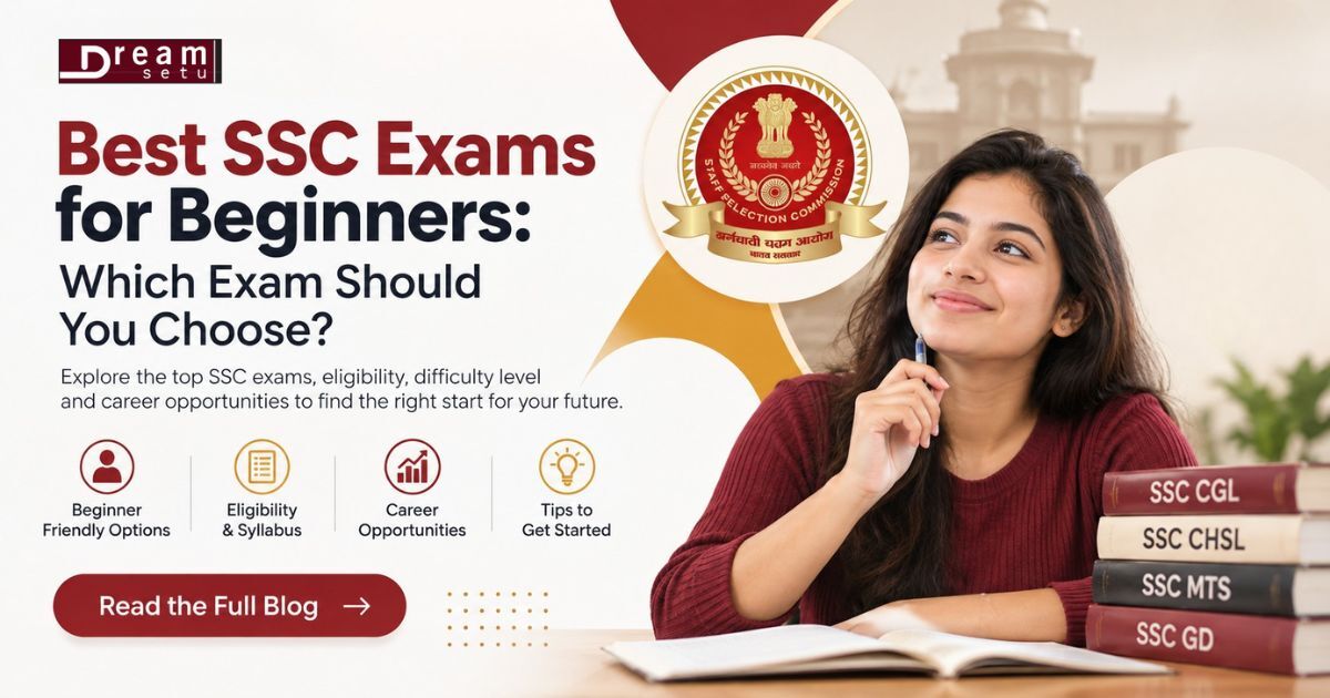 Best SSC Exams for Beginners Which Exam Should You Choose